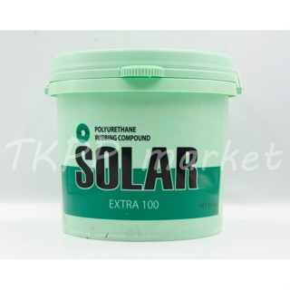 ยาขัดหยาบ SOLAR โซล่า EXTRA-100  SOLAR Polyurethane Rubbing Compound Extra-100  เนื้อละเอียด ใช้ขัดลบรอยขีดข่วน รอยขนแมว