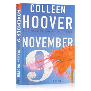 November 9: นวนิยาย โดย Colleen Hoover นิยายร่วมสมัย ผู้หญิง ใหม่ ผู้ใหญ่ &amp; นักศึกษา โรแมนติก หนังสือภาษาอังกฤษ ปกอ่อน