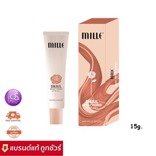 MILLE Snail Bright Primer SPF15 PA+ 15g. มิลเล่ สเนล ไบรท์ ไพรเมอร์เมือกหอยทาก อำพรางรูขุมขน ไพร์เมอร์คอลลาเจน