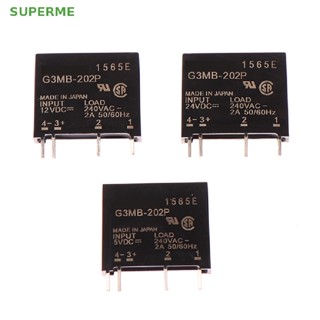 Superme ขายดี โมดูลรีเลย์ตัวต้านทาน 5V 12V 24V DC-AC G3MB-202P-5VDC PCB SSR AC 240V 2A 1 ชิ้น