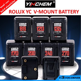 YINCHEM ROLUX YC120S / 135S / 170S / 200S V-Mount battery ใช้ได้กับอุปกรณ์ ที่เป็น V-Mount