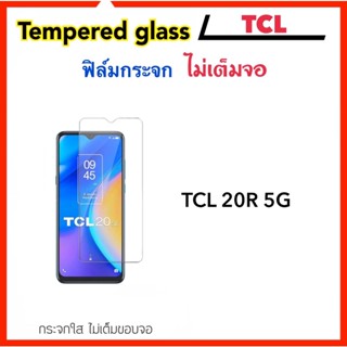 ฟิล์มกระจก ไม่เต็มจอ For TCL 20R 5G 20SE 30 30E 30SE 30XL 403 405 40SE Tempered glass