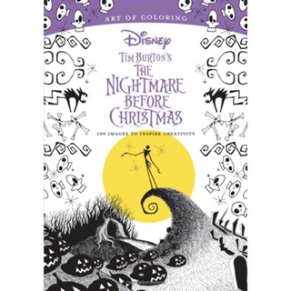 ศิลปะการระบายสี: The Nightmare Before Christmas ของทิม เบอร์ตัน: 100 ภาพสร้างแรงบันดาลใจความคิดสร้างสรรค์