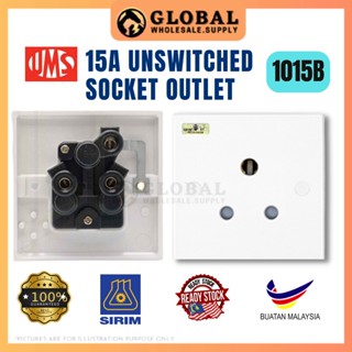 (SIRIM) ซ็อกเก็ตสวิตช์ซ็อกเก็ต UMS 15A UNSWITCHED OUTLET 15amp 1015B