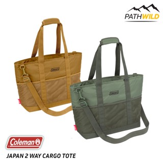 กระเป๋า TOTE อเนกประสงค์ COLEMAN JAPAN 2WAY CARGO TOTE หิ้วได้ สะพายได้ ใช้งานสะดวก