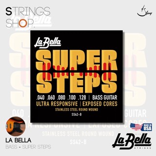 สายเบส La Bella Bass - Super Steps Stainless Steel  (SS42,SS45,SS40-B,SS45-B,SS45-CB)