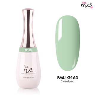 สีเจลทาเล็บ Pick Me Up G163   Sweetpea 15ml.