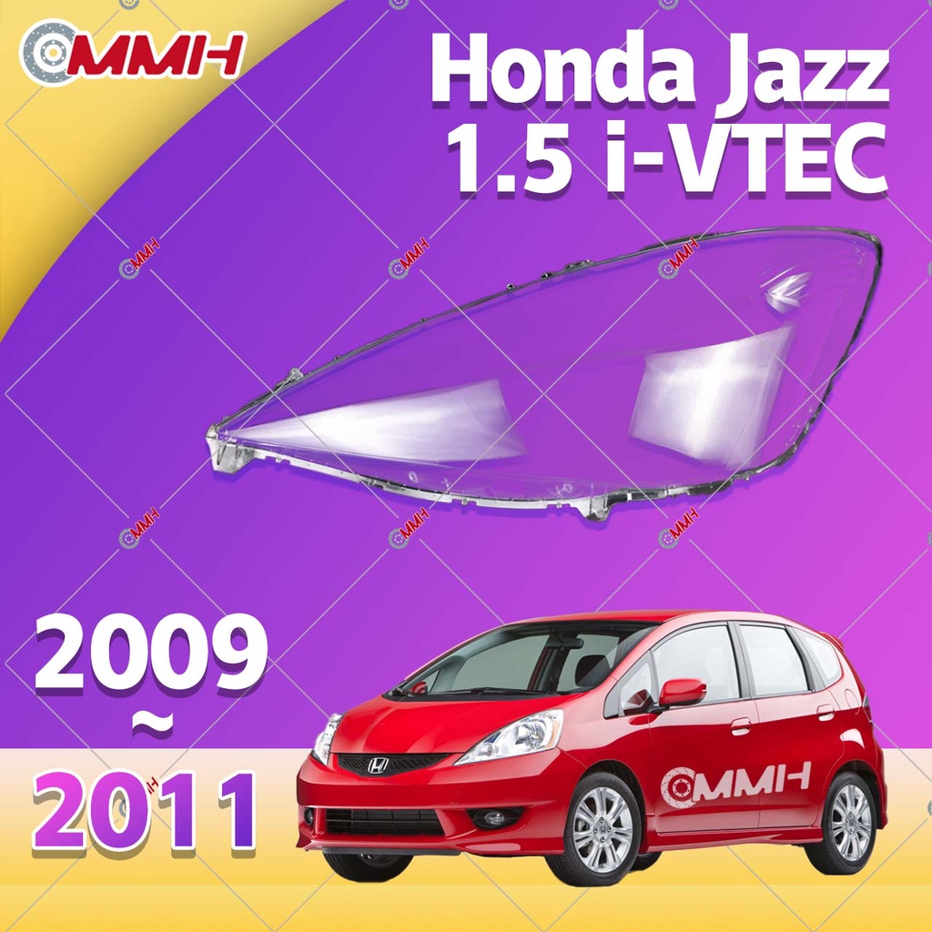 Honda Jazz headlamp jazz GE headlamp 2009-2011 เลนส์ไฟหน้า ฝาครอบไฟหน้า ไฟหน้ารถยนต์ ไฟหน้าสําหรับ ฝาครอบไฟหน้าตรงรุ่น ฝาครอบเลนส์  headlamp cover ไฟหน้า โคมไฟหน้า ฝาครอบเลนส์