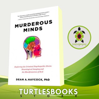 Murderous Minds: การสํารวจสมองทางจิตวิทยาของอาชญากร: ประสาทวิทยา