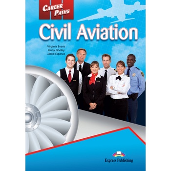 (C221) 9781780986333 CIVIL AVIATION BOOK 1: CAREER PATHS (STUDENT'S BOOK WITH CROSSPLATFORM APPLICAT