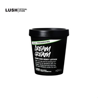 LUSH โลชั่นบำรุงผิวกาย DREAM CREAM (SELF-PRESERVING) BODY LOTION