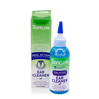 TROPICLEAN DUAL ACTION EAR CLEANER FOR PETS 118 ml ผลิตภัณฑ์ล้างทำความสะอาดหูสัตว์เลี้ยง