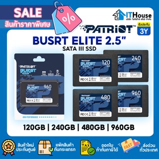 🔥Patriot Burst Elite 2.5” SATA III SSD🔥ความจุ 120GB / 240GB / 480GB / 960GB🔰 อินเตอร์เฟส SATA III 6Gb/s 🔰รับประกัน 3ปี