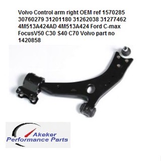 Volvo Control Arm C30 C70 V50 S40 C70 31277462 31277463