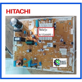 บอร์ดตู้เย็นฮิตาชิ/MAIN/Hitachi/PTR-VX400PF*003/อะ-ไหล่แท้จากโรงงาน