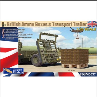 โมเดลรถทหาร Gecko Model 1/35 35GM0037 BRITISH AMMO BOXES &amp; TRANSPORT TRAILER