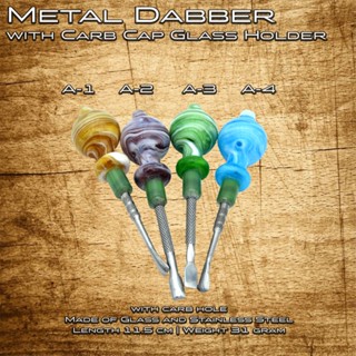 Metal Dabber with Carb Cap Glass Holder Style A - 1 / A - 2 / A - 3 / A - 4