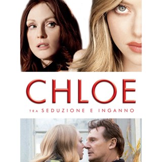 Chloe โคลอี้ เธอซ่อนร้าย (2009) DVD Master พากย์ไทย