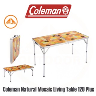 Coleman Natural Mosaic Living Table 120 Plus 26751 โต๊ะพับอลูมิเนียมขนาด 120 cm.