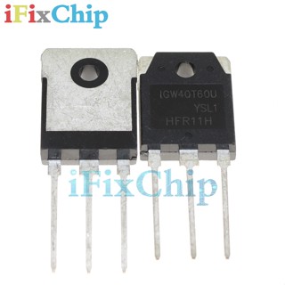 ทรานซิสเตอร์ IGBT TO-247 IGW40T60U 40A 600V 5 ชิ้น