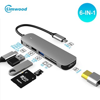 KIMWOOD USB HUB อะแดปเตอร์ฮับ ฮับ 6 in 1 USB C HUB Type C เป็น USB 3.0+60W PD+USB 2.0+HDMI 4K+การ์ดรีดเดอร์ SD/TF