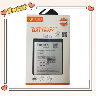 แบตเตอรี่ infinix Hot 10 BL-51BX งาน Future แท้ พร้อมเครื่องมือ ประกัน1ปี แบตinfinix hot10 แบตHot10