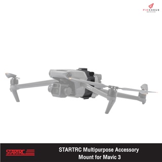 PICCASUS - Startrc Multipurpose Accessory Mount for Mavic 3 อุปกรณ์เสริมโดรน ตัวยึดกล้องและโดรน ดีเจไอ DJI (S80019)