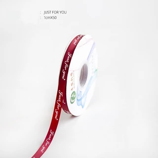 ริบบิ้น ริบบิ้นห่อของขวัญ Just for you ขนาด 1cm ยาว 45 เมตร
