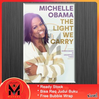 The Light We Carry โดย Michelle Obama