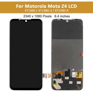 [ขายดี] หน้าจอสัมผัสดิจิทัล LCD 6.4 นิ้ว สําหรับ Motorola Moto Z4 Moto Z4 XT1980