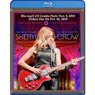 Bluray คอนเสิร์ต Sheryl Crow - Live At The Capitol Theater 2018