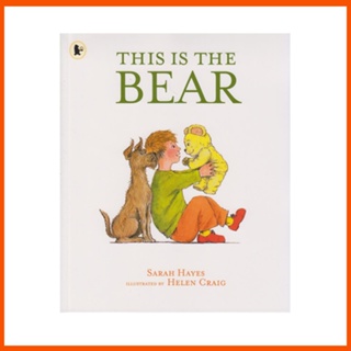 หนังสือนิทานภาพภาษาอังกฤษ This is the Bear by Anthony Browne เสริมการเรียนรู้เด็ก