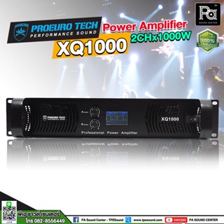 PROEURO TECH XQ-1000 XQ1000 POWER AMPLIFIER 2CH 800 + 800W. เพาเวอร์แอมป์ XQ1000 มีครอสโอเวอร์ในตัว ปรับเป็น SUB OUT ได้