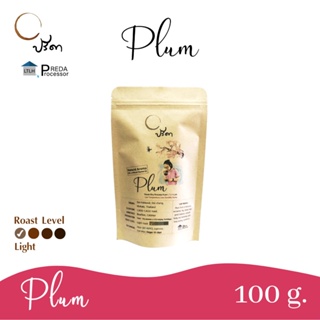 Plum (เมล็ดกาแฟ Specialty LTLH) ;100g