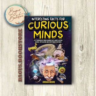 ข้อเท็จจริงที่น่าสนใจ สําหรับ Curious Minds - Jordan Moore (ภาษาอังกฤษ) - bagus.bookstore