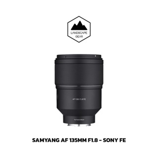 Samyang AF 135mm F1.8 FE เลนส์สำหรับกล้อง Sony