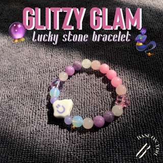 BASE ON YOU - Lucky stone bracelet : GLITZY GLAM (กำไลข้อมือหินนำโชค)