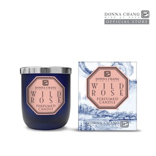 DONNA CHANG WILD ROSE Perfumed Candle 250 g. ดอนน่า แชง เทียนหอมกระจายกลิ่น น้ำหอมปรับอากาศ น้ำหอมบ้าน เทียนแก้ว