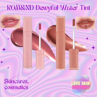 ROM&amp;ND Dewyful Water Tint