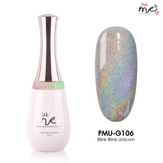 สีเจลทาเล็บ Pick Me Up G106 Blink Blink Unicorn 15ml.