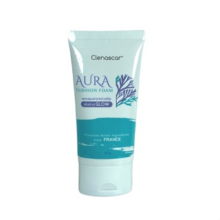 Clenascar Aura cushion Foam โฟมล้างหน้าสูตรอ่อนโยน ผิวขาวใสออร่า 50 กรัม (1 หลอด)