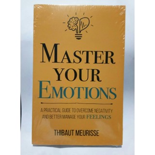 หนังสือ Master Your Emotions: Guide to overcome neg. feelings