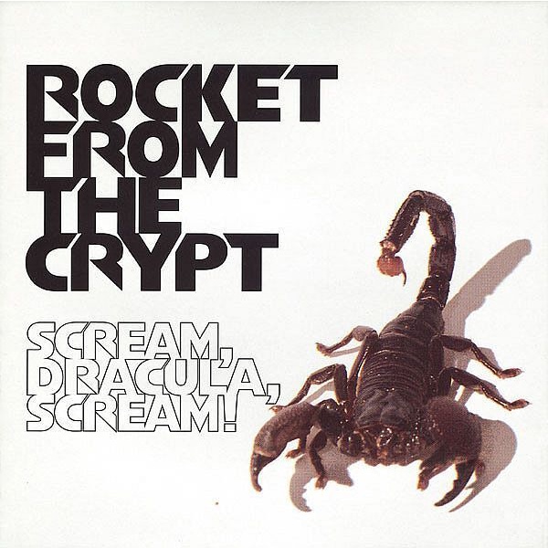 (มือสอง) ROCKET FROM THE CRYPT Scream, Dracula, Scream! 2ซีดี