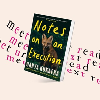 Notes on an Execution Danya Kukafka (หนังสือภาษาอังกฤษ)