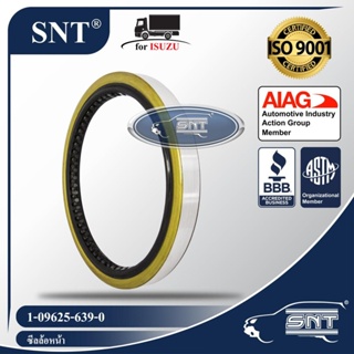 SNT ซีลล้อหน้า, Oil Seal - ISUZU ( อีซูซุ ) รุ่น Forward, FSR, FRR, FSR, FSD, GSR P/N 1-09625-639-0, 1096256390