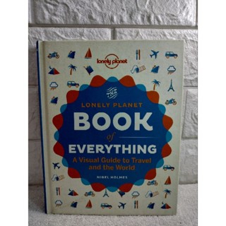 The Book of Everything : A Visual Guide to Travel and the World ( Lonely Planet )  คู่มือภาพการเดินทางโลก Asia book