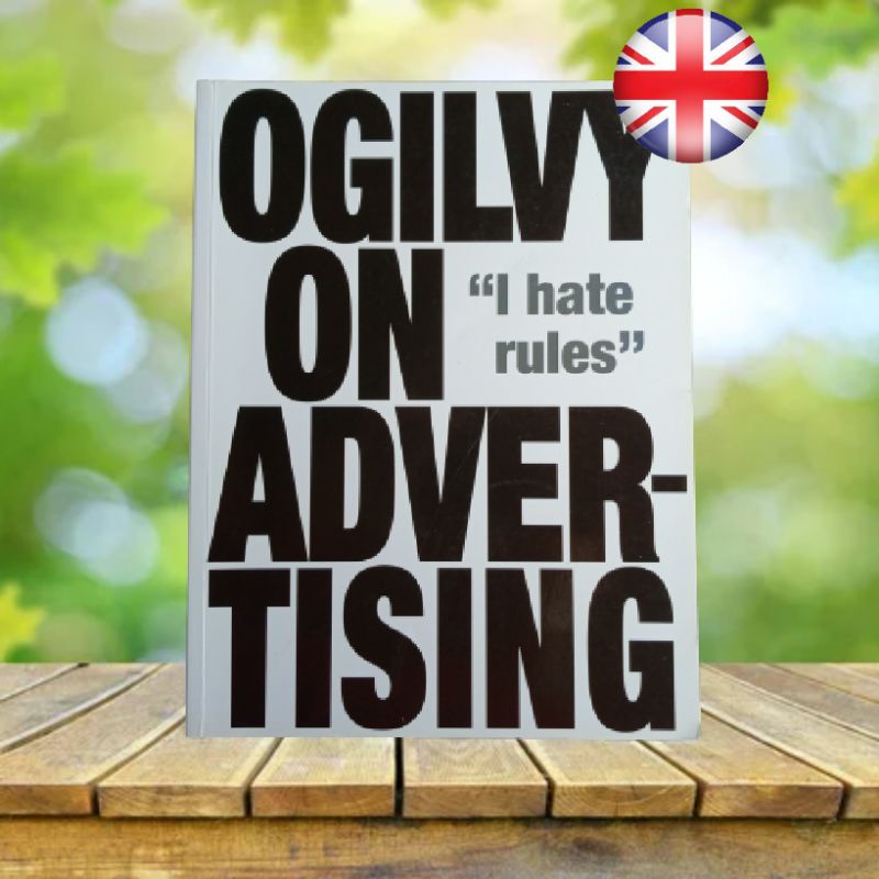 Ogilvy on Advertising / David Ogilvy #เดวิด โอกิลวี่