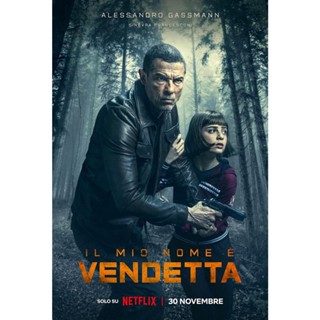 My Name Is Vendetta ในนามของความแค้น (2022) DVD Master พากย์ไทย เลือกภาษาได้