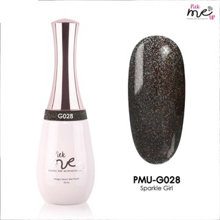 สีเจลทาเล็บ Pick Me Up G028 Sparkle Girl 15ml.