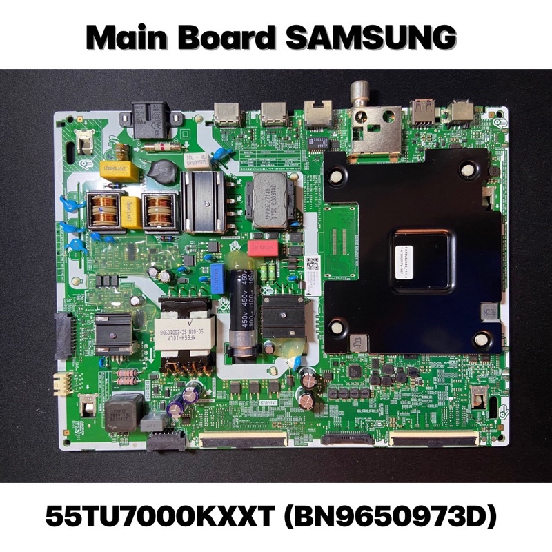 เมนบอร์ด SAMSUNG UA55TU7000KXXT พาร์ท BN 9650973D อะไหล่แท้/ถอด ใช้งานได้ 100%